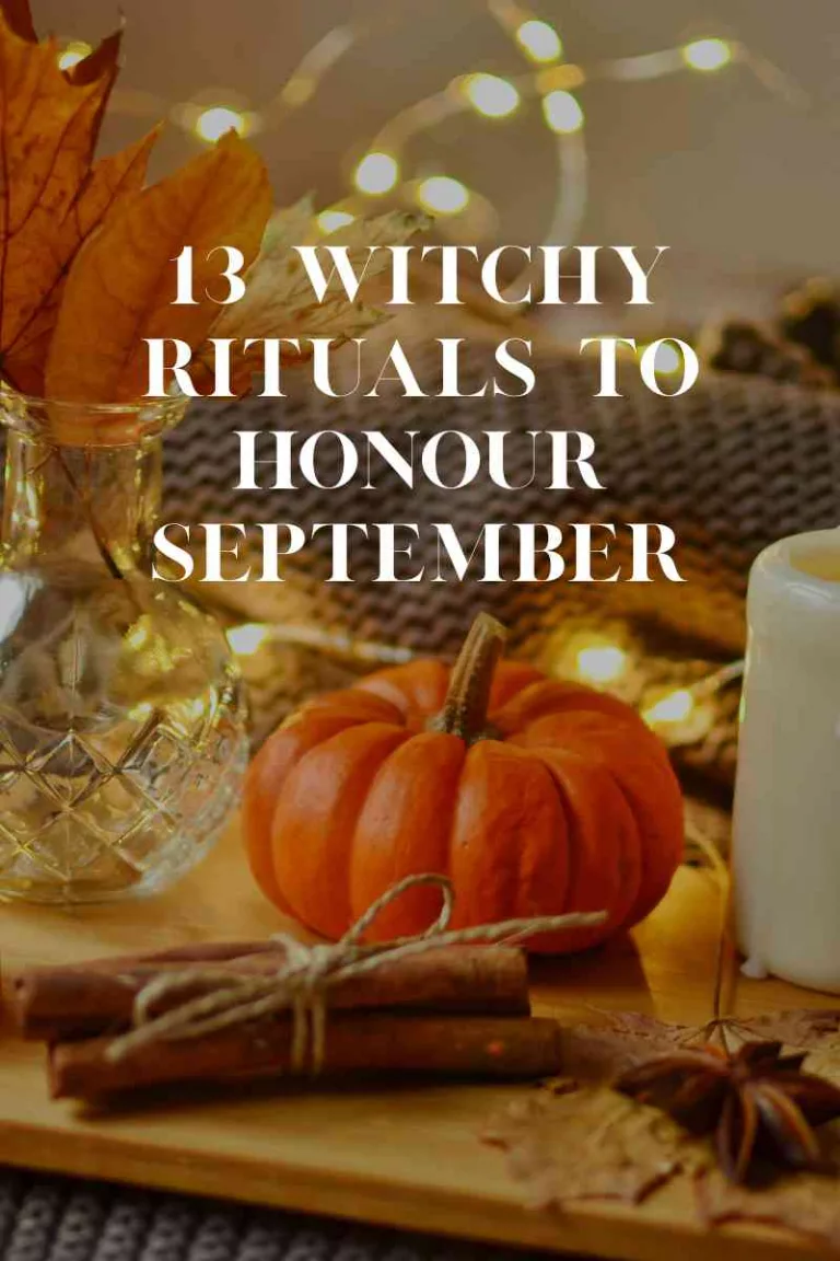 13 Witchy Rituals to Honour September