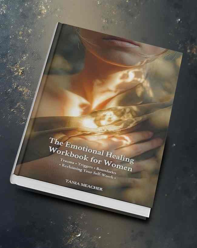The Emotional Healing Workbook for Women Book written by Tania Meacher