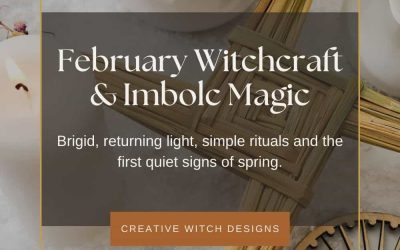 February Witchcraft: Imbolc, Brigid & the First Stirring of Spring