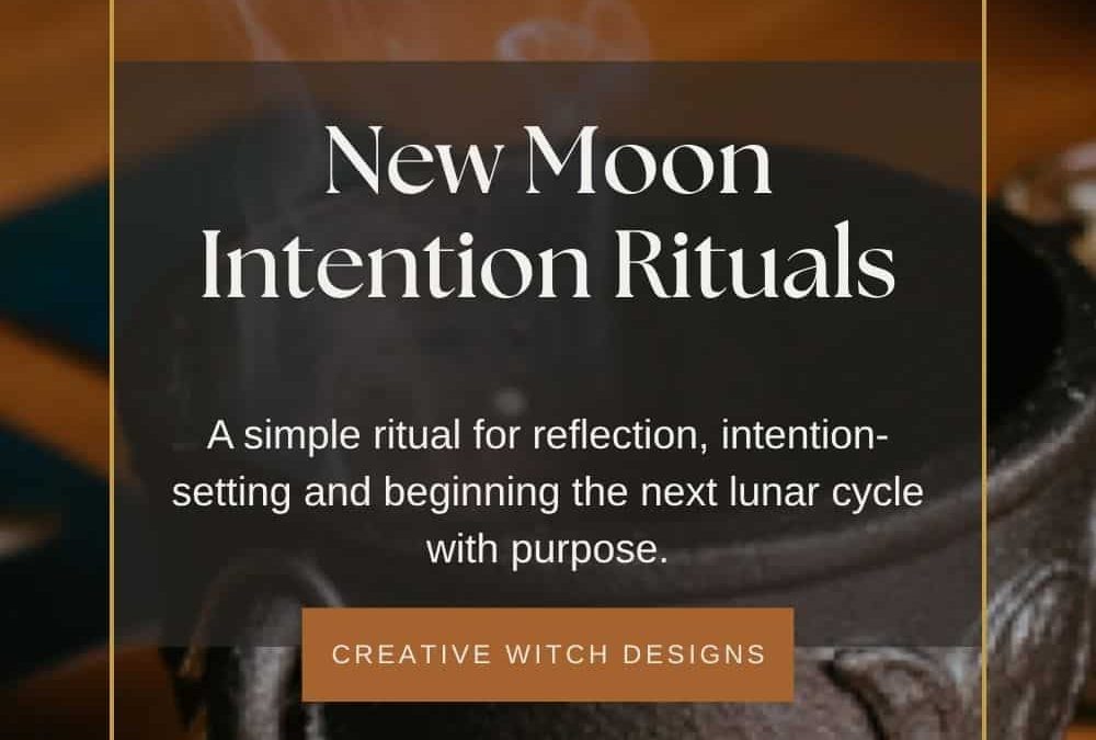 New Moon Intention Rituals for Spiritual Growth