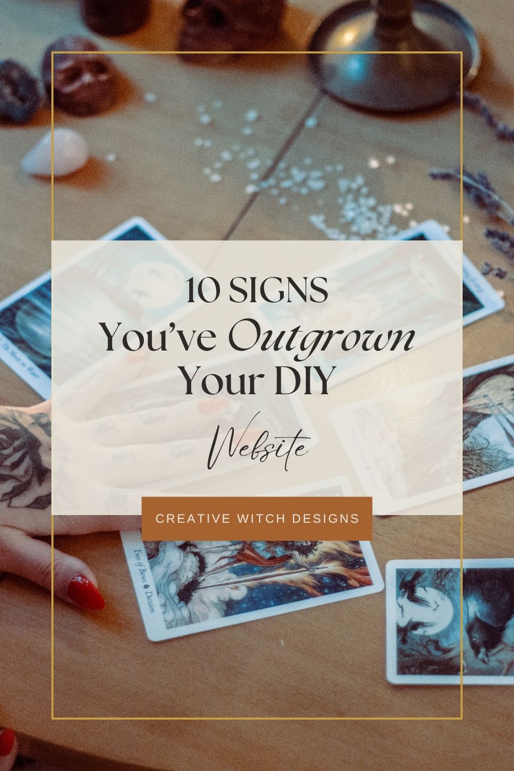 10 Signs You've Outgrown Your DIY Website. Blog graphic featuring oracle cards, exploring when a small business may need professional website design.