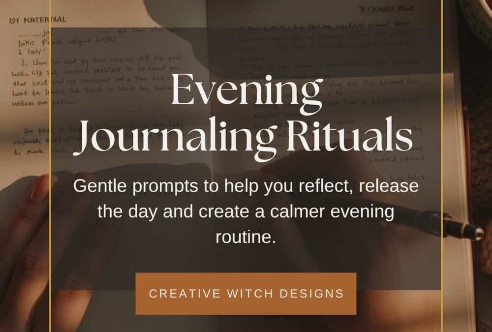 Evening Journaling Rituals: Reflect, Release & Close the Day with Intention