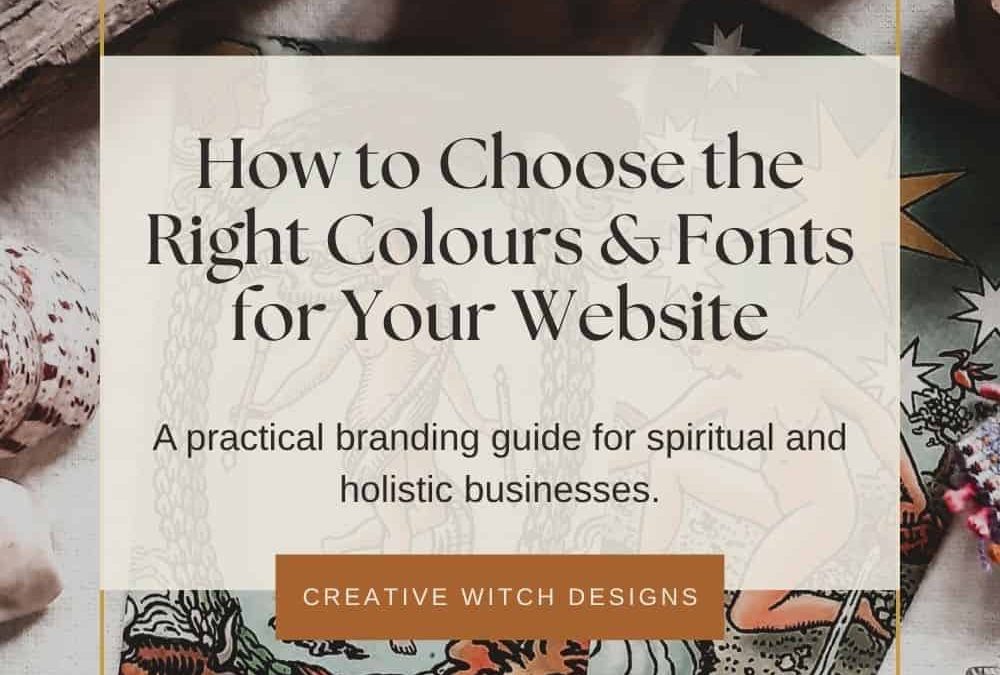 How to Choose Website Colours and Fonts for a Spiritual or Holistic Business
