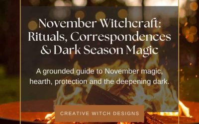 November Witchcraft: Correspondences, Rituals & Dark Season Magic