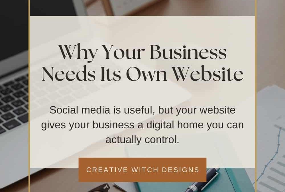 Why Your Business Deserves a Website You Actually Control